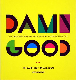 italian design, top designers, damn good, crescent hill, projects, graphic design, design book